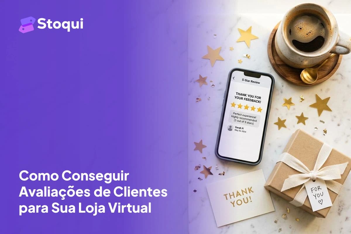 Como Conseguir Avaliações de Clientes para Sua Loja Virtual