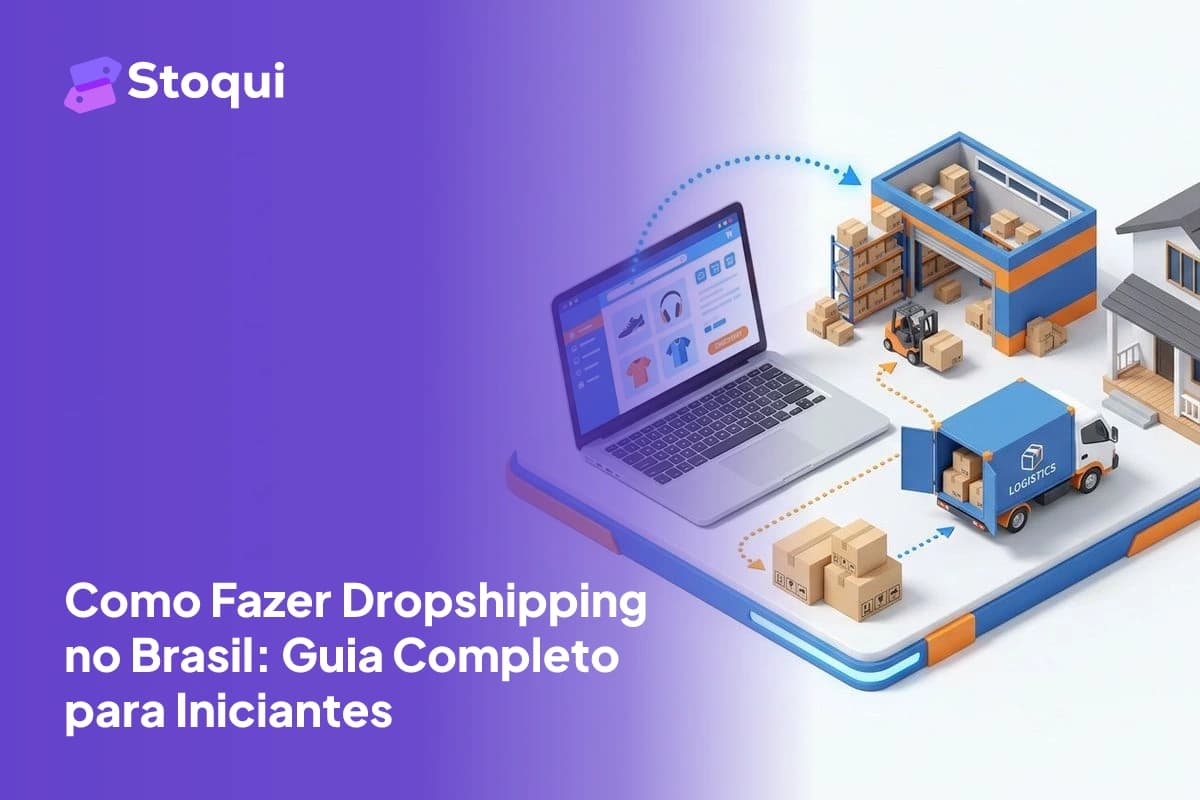 Como Fazer Dropshipping no Brasil: Guia Completo para Iniciantes