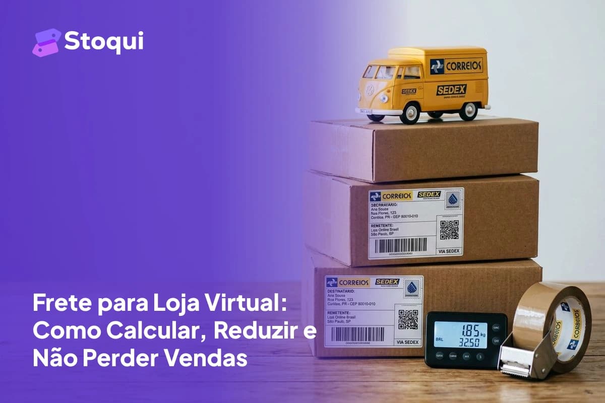 Frete para Loja Virtual: Como Calcular, Reduzir e Não Perder Vendas