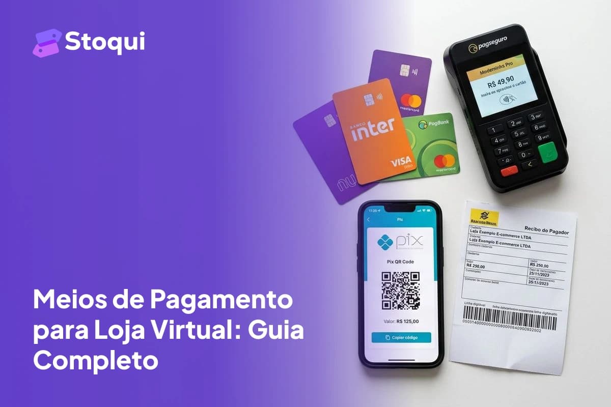 Meios de Pagamento para Loja Virtual: Guia Completo