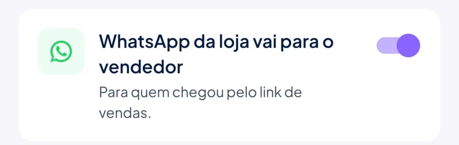 Opção WhatsApp da loja vai para o vendedor, para quem chegou pelo link de vendas, ligada no Stoqui